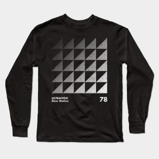 Ultravox / Slow Motion / Minimalist Graphic Artwork Design Long Sleeve T-Shirt